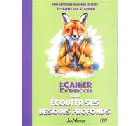 Petit Cahier d'exercices pour écouter ses besoins profonds