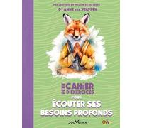 Petit Cahier D'exercices Pour Écouter Ses Besoins Profonds