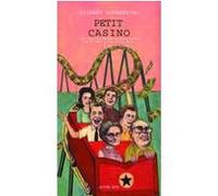 Petit casino Gilbert Sorrentino (Auteur), Bernard Hoepffner (Traduction)