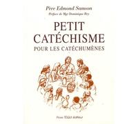 Petit catéchisme pour les cathéchumènes