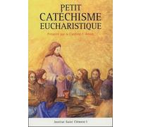 petit catechisme sur l'eucharistie