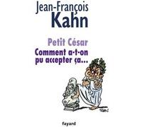 Petit César Jean-François Kahn (Auteur)