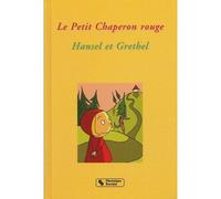 Petit chaperon rouge - hansel et grethel Hansel et Grethel - Denis Vaginay - Chronique Sociale - broché - Guide