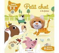Petit chat à la ferme - Livre marionnette sonore avec 6 puces sonores - À partir de 1 an