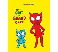 Petit chat et Grand chat - Stephanie Blake - Ecole Des Loisirs - cartonné - Album jeunesse