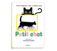 Rufus Butler Seder – Petit Chat : Mon premier livre cinémagique – Cartonné