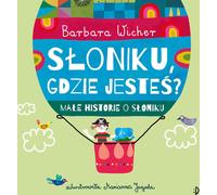 Petit chéri, où es-tu ? Petites histoires de Sonny Volume 1 par Barbara Wicher (Buch auf Polnisch)