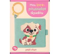 Petit chien - Mon livre-poussette doudou