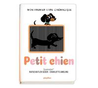 Petit Chien - Mon premier livre cinémagique