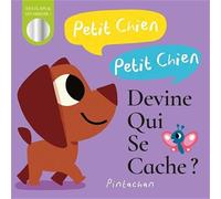 Amélia Hepworth – Petit chien petit chien, devine qui se cache ? – Cartonné
