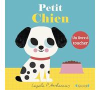 Petit Chien - Un livre tout carton avec des matières à toucher - À partir de 6 mois