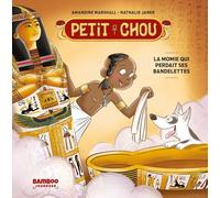 BAMBOO Petit Chou : La momie qui perdait ses bandelettes
