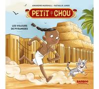 Petit Chou - Les voleurs de pyramides