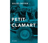 Petit-Clamart - Gilles Boyer - Lattes - broché - Roman