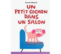 Petit cochon dans un salon (Un)