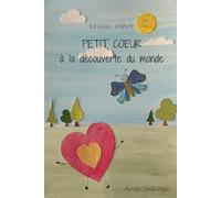 PETIT COEUR à la découverte du monde