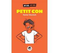 Petit con - Xavier Deutsch - Oskar - broché - Roman junior
