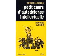 Petit cours d'autodéfense intellectuelle