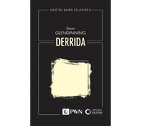 Petit cours de philosophie. Derrida - Simon Glendinning (Literatur auf Polnisch)