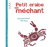 Petit crabe est méchant