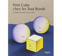 Petit Cube Chez Les Tout Ronds