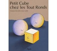 Petit cube chez les tout ronds