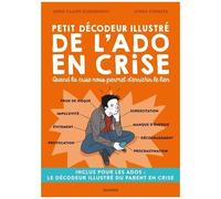 Petit décodeur illustré de l'ado en crise – Quand la crise nous permet d'enrichir le lien – Mango