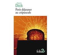 Petit déjeuner au crépuscule et autres nouvelles