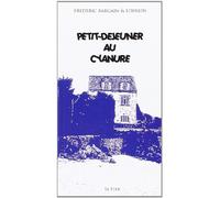Petit déjeuner au cyanure