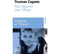 Truman Capote – Petit déjeuner chez Tiffany / Breakfast at Tiffany's – Édition bilingue – Gallimard