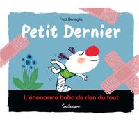 Petit Dernier - L'énooorme bobo de rien du tout - Didier Lévy - Sarbacane - cartonné - Album jeunesse dès 3 ans