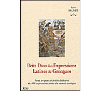 Petit dico des expressions latines et grecques - BRUNET-S - City - relié - Dictionnaire et encyclopédie