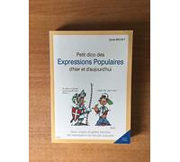 Petit dico des expressions populaires d'hier et d'aujourd'hui