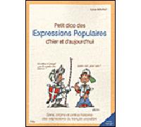 Petit dico des expressions populaires d'hier et d'aujourd'hui - BRUNET-S - City - relié - Dictionnaire et encyclopédie