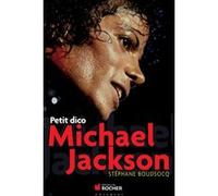 Petit Dico Michael Jackson