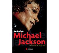 Petit dico Michael Jackson - Stéphane Boudsocq - Rocher Eds Du - broché - Dictionnaire et encyclopédie