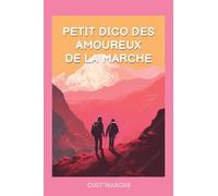 Petit dico pour les amoureux de la marche