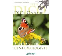 Petit dictionnaire à l'usage de l'entomologiste - Desparins - Educagri - broché - Livre