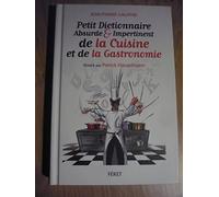 Petit Dictionnaire abs. et imp.de la gastronomie