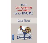 Petit Dictionnaire amoureux de la France
