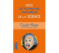 Petit Dictionnaire amoureux de la Science
