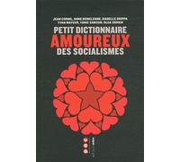 Petit Dictionnaire Amoureux Des Socialismes