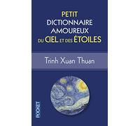 Petit Dictionnaire amoureux du Ciel et des Etoiles