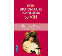 Petit Dictionnaire amoureux du Vin