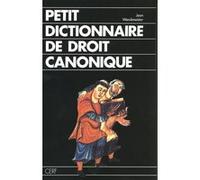Petit Dictionnaire de droit canonique
