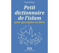 Petit dictionnaire de l´islam