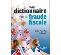 Petit Dictionnaire De La Fraude Fiscale