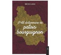 Petit dictionnaire de patois bourguignon