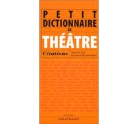 Petit dictionnaire de Théâtre