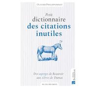 Petit Dictionnaire Des Citations Inutiles